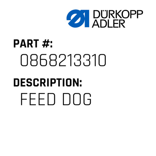 Feed Dog For Dürkopp Adler Original Part Number 0868 213310