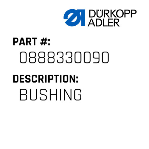 Bushing For Dürkopp Adler Original Part Number 0888 330090