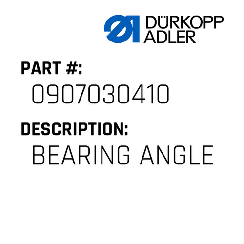 Bearing Angle For Dürkopp Adler Original Part Number 0907 030410