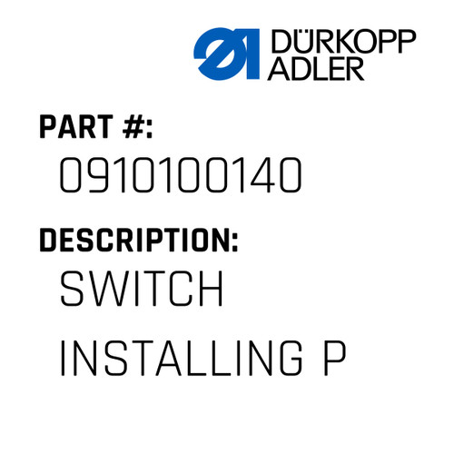 Switch Installing P For Dürkopp Adler Original Part Number 0910 100140