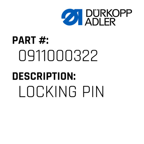 Locking Pin For Dürkopp Adler Original Part Number 0911 000322