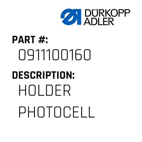 Holder Photocell For Dürkopp Adler Original Part Number 0911 100160