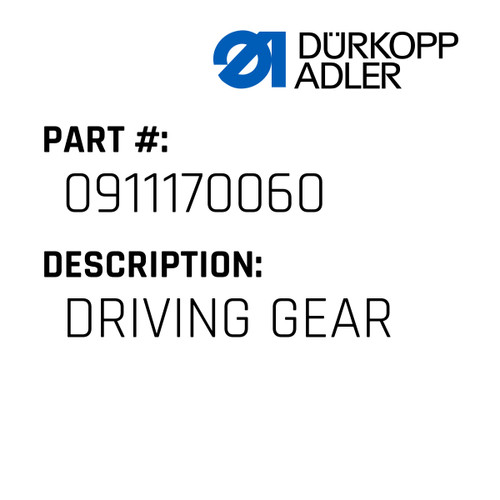 Driving Gear For Dürkopp Adler Original Part Number 0911 170060