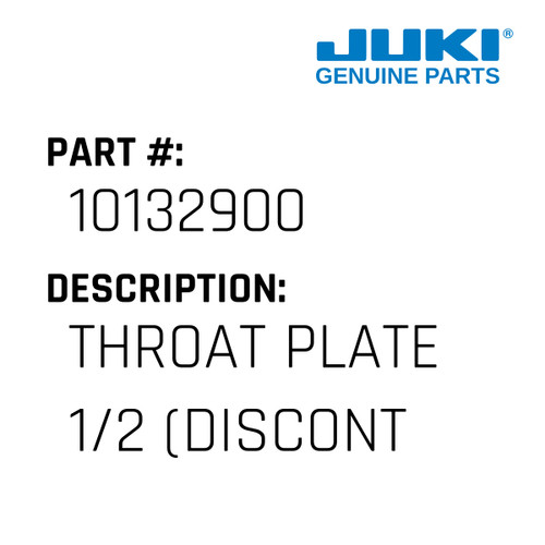 Throat Plate 1/2" - Juki #10132900 Genuine Juki Part