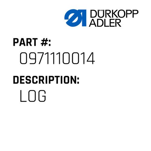 Log For Dürkopp Adler Original Part Number 0971 110014