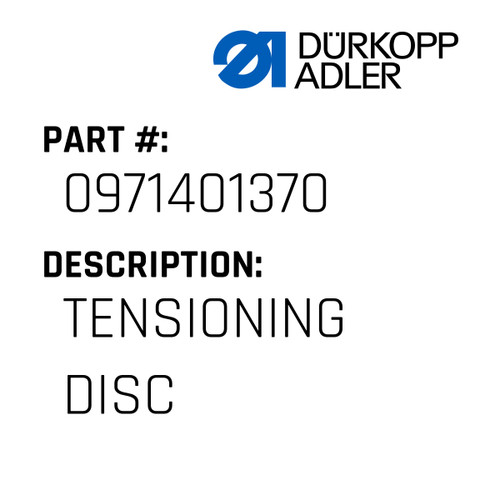 Tensioning Disc For Dürkopp Adler Original Part Number 0971 401370
