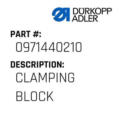 Clamping Block For Dürkopp Adler Original Part Number 0971 440210