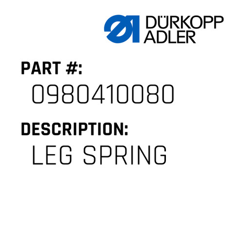 Leg Spring For Dürkopp Adler Original Part Number 0980 410080