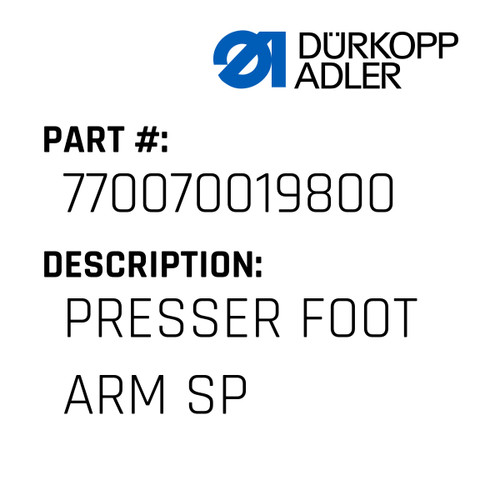Presser Foot Arm Sp For Dürkopp Adler Original Part Number 7700 70019800