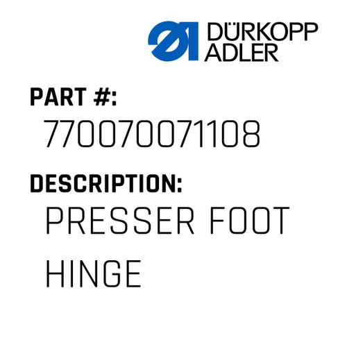 Presser Foot Hinge For Dürkopp Adler Original Part Number 7700 70071108