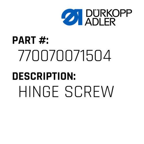 Hinge Screw For Dürkopp Adler Original Part Number 7700 70071504