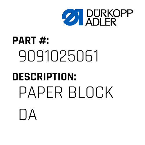 Paper Block Da For Dürkopp Adler Original Part Number 9091 025061