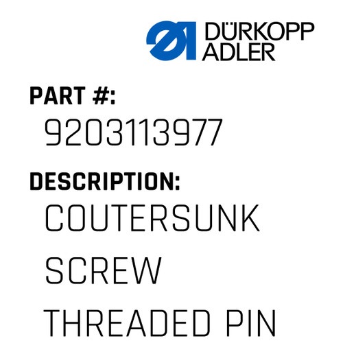 Coutersunk Screw Threaded Pin For Dürkopp Adler Original Part Number 9203 113977