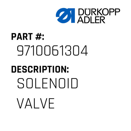 Solenoid Valve For Dürkopp Adler Original Part Number 9710 061304