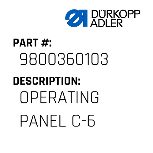 Operating Panel C-6 For Dürkopp Adler Original Part Number 9800 360103