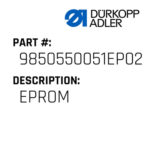 Eprom For Dürkopp Adler Original Part Number 9850 550051 EP02