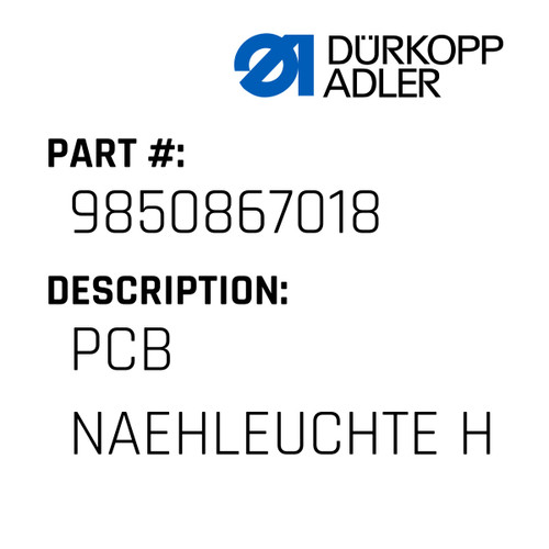 Pcb Naehleuchte H For Dürkopp Adler Original Part Number 9850 867018