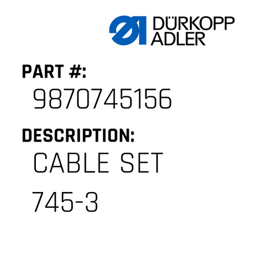 Cable Set 745-3 For Dürkopp Adler Original Part Number 9870 745156