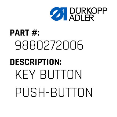 Key Button Push-Button For Dürkopp Adler Original Part Number 9880 272006