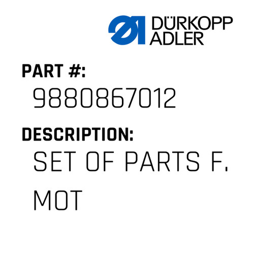 Set Of Parts F. Mot For Dürkopp Adler Original Part Number 9880 867012