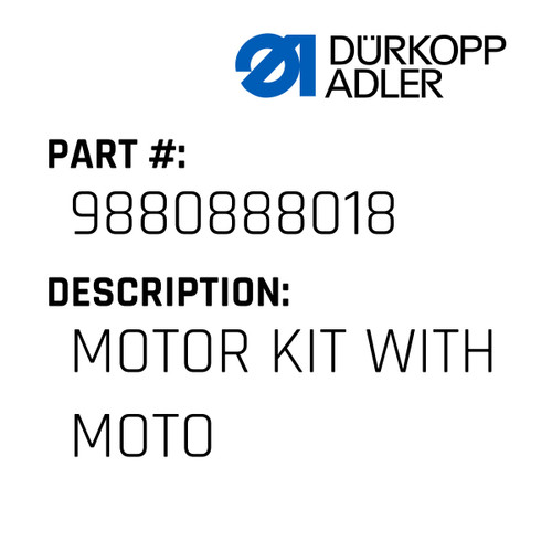 Motor Kit With Moto For Dürkopp Adler Original Part Number 9880 888018