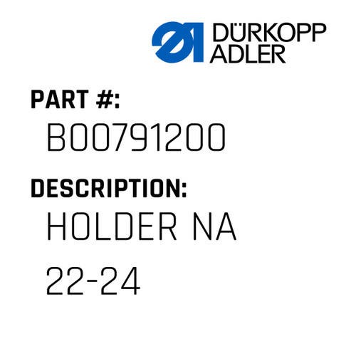 Holder Na 22-24 For Dürkopp Adler Original Part Number B007912.00