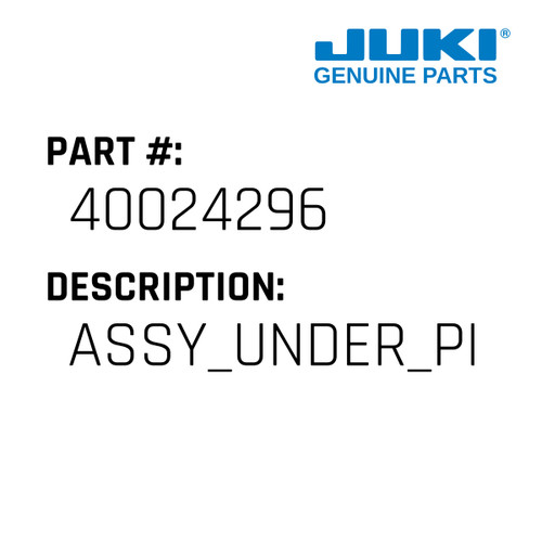 Assy Under Plate Spacer B - Juki #40024296 Genuine Juki Part