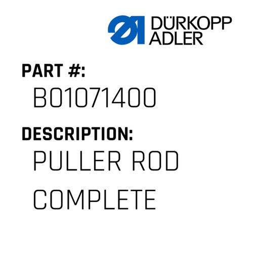 Puller Rod Complete For Dürkopp Adler Original Part Number B010714.00