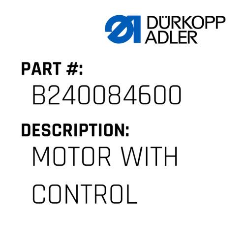 Motor With Control For Dürkopp Adler Original Part Number B2400846.00