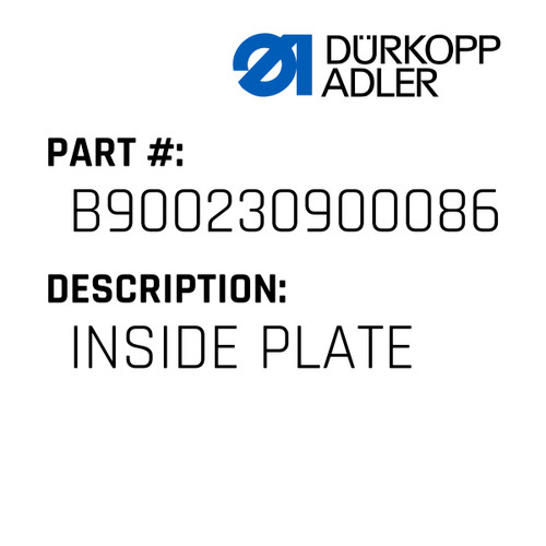 Inside Plate For Dürkopp Adler Original Part Number B90.023.09.00086