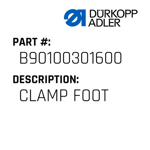 Clamp Foot For Dürkopp Adler Original Part Number B90.10030.16.00