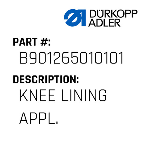 Knee Lining Appl. For Dürkopp Adler Original Part Number B90.126501.01.01