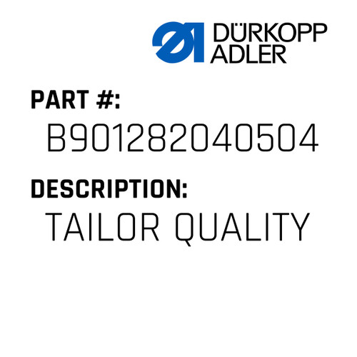 Tailor Quality For Dürkopp Adler Original Part Number B90.128204.05.04