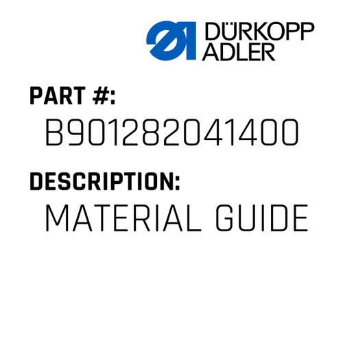 Material Guide For Dürkopp Adler Original Part Number B90.128204.14.00