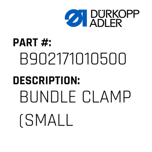 Bundle Clamp (Small For Dürkopp Adler Original Part Number B90.217101.05.00