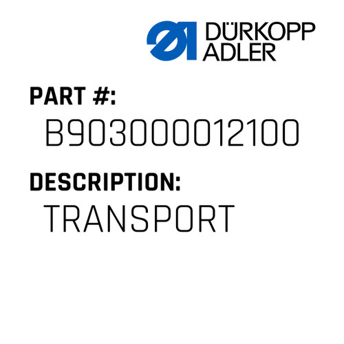 Transport For Dürkopp Adler Original Part Number B90.300001.21.00