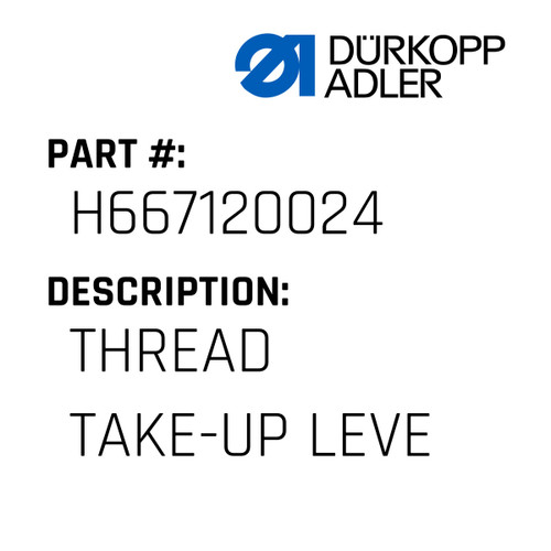 Thread Take-Up Leve For Dürkopp Adler Original Part Number H667 120024
