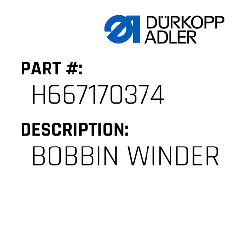 Bobbin Winder For Dürkopp Adler Original Part Number H667 170374