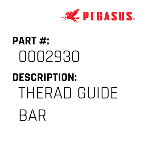 Therad Guide Bar Part Number 000293000009 for Pegasus Sewing Machine Model E32 Series