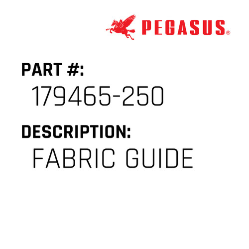 Fabric Guide Part Number 179465-25009 for Pegasus Sewing Machine Model S52 /KS300 Series