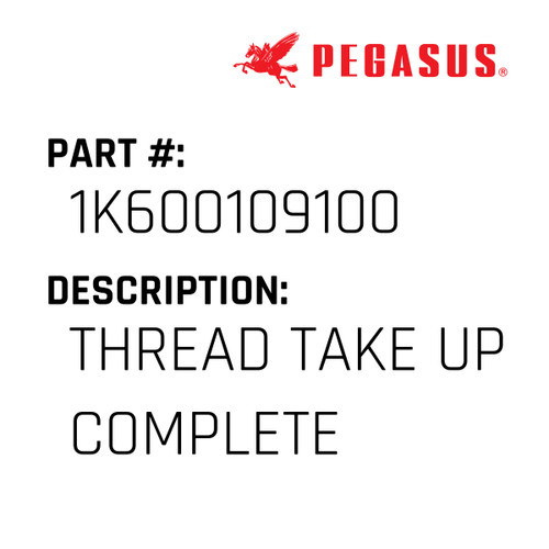 Thread Take Up Complete Part Number 1K6001091009 for Pegasus Sewing Machine Model FS700P Series
