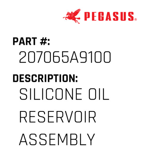 Silicone Oil Reservoir Assembly Part Number 207065A91009 for Pegasus Sewing Machine Model CW500 Series