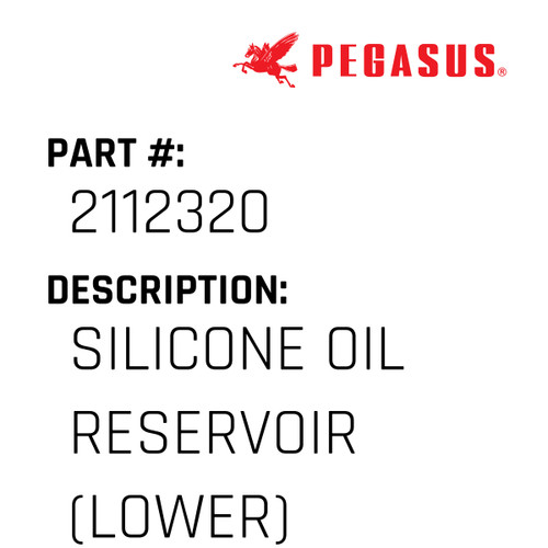 Silicone Oil Reservoir (Lower) Part Number 211232000009 for Pegasus Sewing Machine Model E32L Series