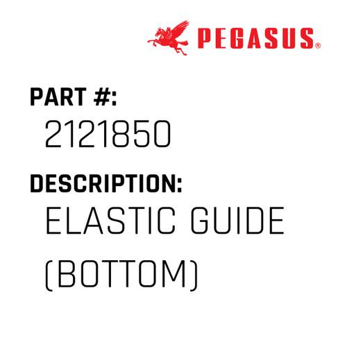 Elastic Guide (Bottom) Part Number 212185000009 for Pegasus Sewing Machine Model E52 Series