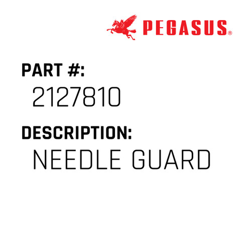 Needle Guard Part Number 212781000009 for Pegasus Sewing Machine Model E52 Series