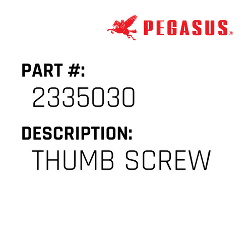 Thumb Screw Part Number 233503000009 for Pegasus Sewing Machine Model FS601 Series