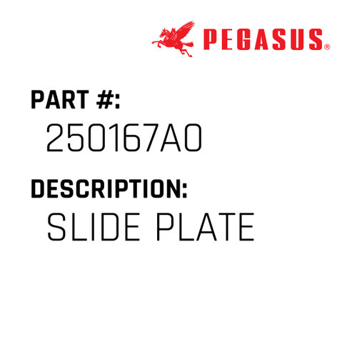 Slide Plate Part Number 250167A00009 for Pegasus Sewing Machine Model W600-02 Series