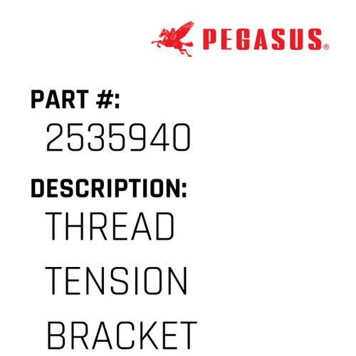 Thread Tension Bracket Part Number 253594000009 for Pegasus Sewing Machine Model WT200P Series