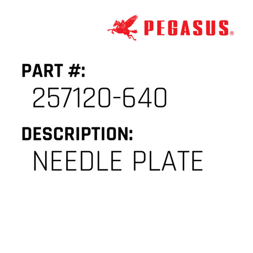 Needle Plate Part Number 257120-64009 for Pegasus Sewing Machine Model W562-82 Series