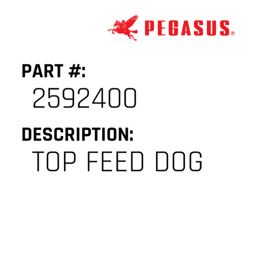Top Feed Dog Part Number 259240000009 for Pegasus Sewing Machine Model WT600P-08 Series